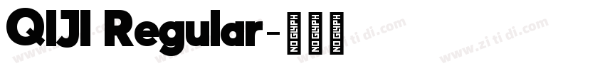 QIJI Regular字体转换 QIJI Regular字体转换